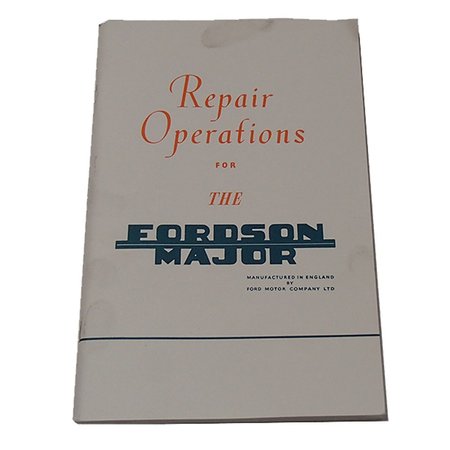 53FMRO Repair Shop Operations Manual Fits Fordson Major 1953 1954 1955 1956 1957 -  AFTERMARKET, MAR60-0046